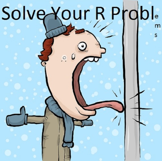 Solve your R problems, tongue frozen to pole